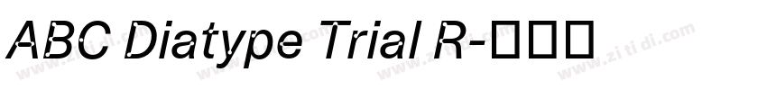 ABC Diatype Trial R字体转换